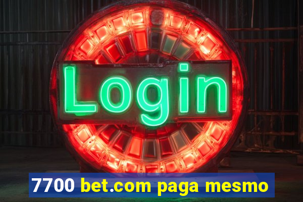 7700 bet.com paga mesmo